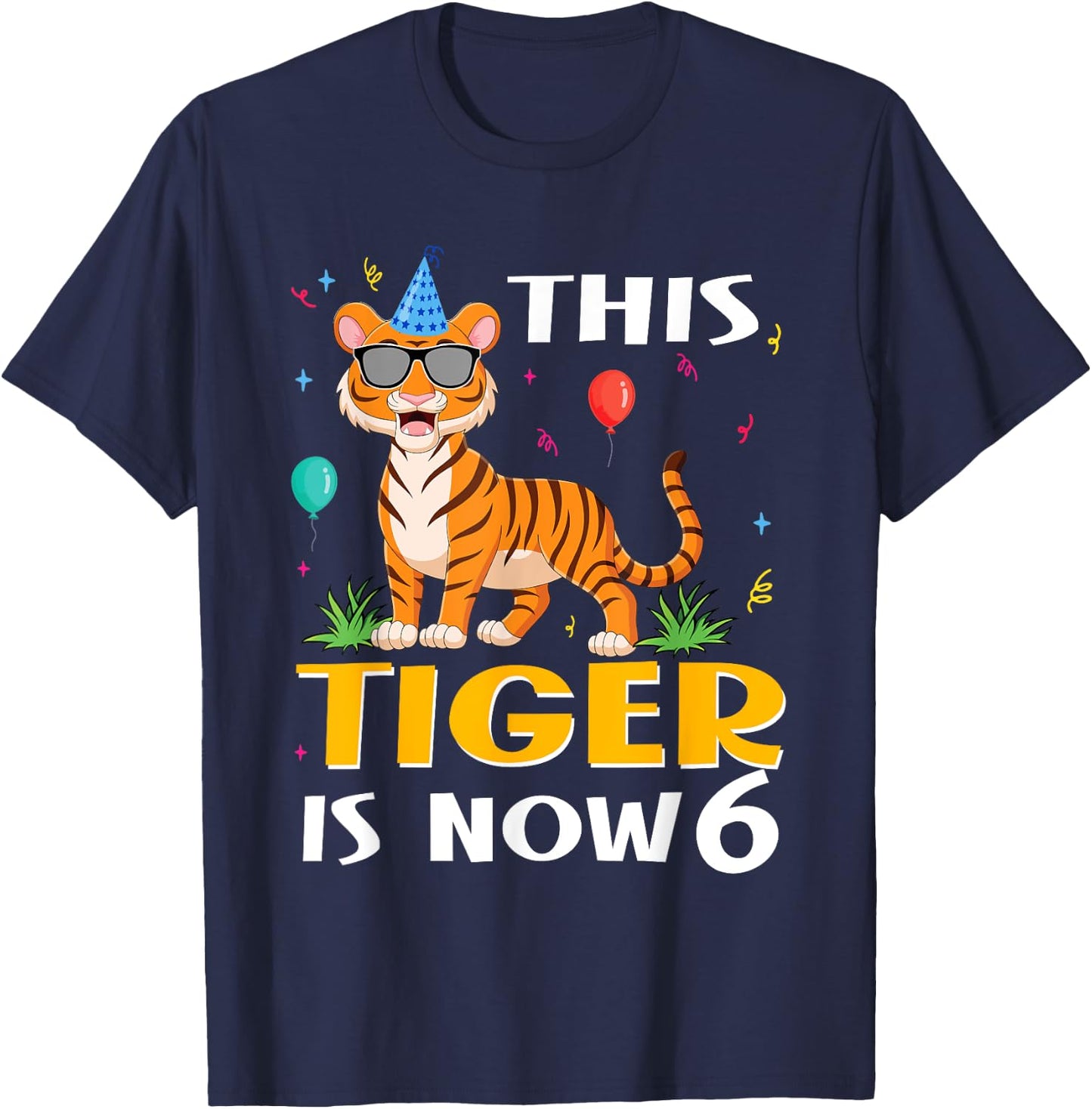 6th Birthday Tiger Design This Tiger Is Now 6 Years Old T-Shirt - T-Shirt | Navy