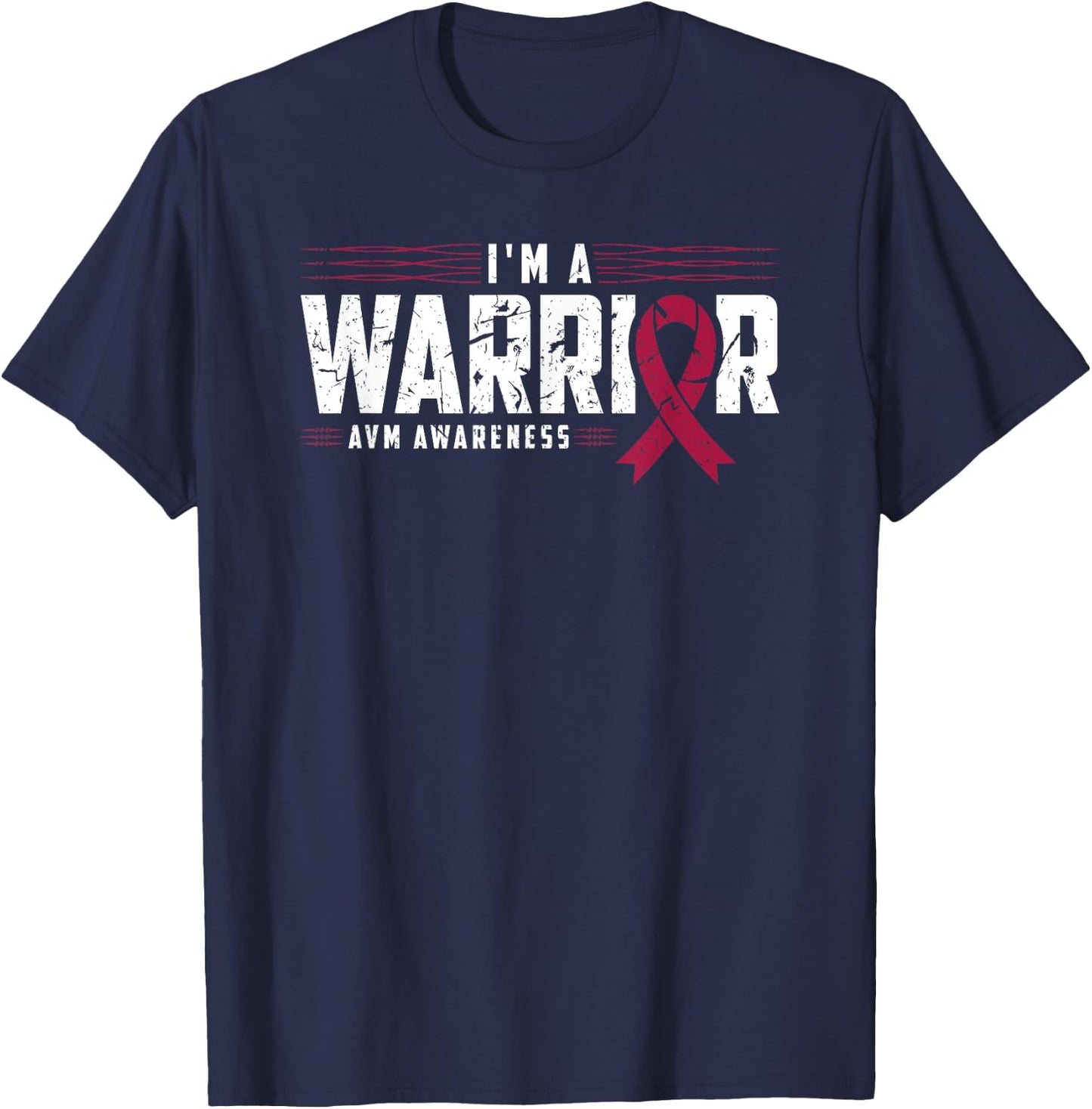I'm A Warrior AVM Awareness Arteriovenous Malformation T-Shirt - T-Shirt | Navy