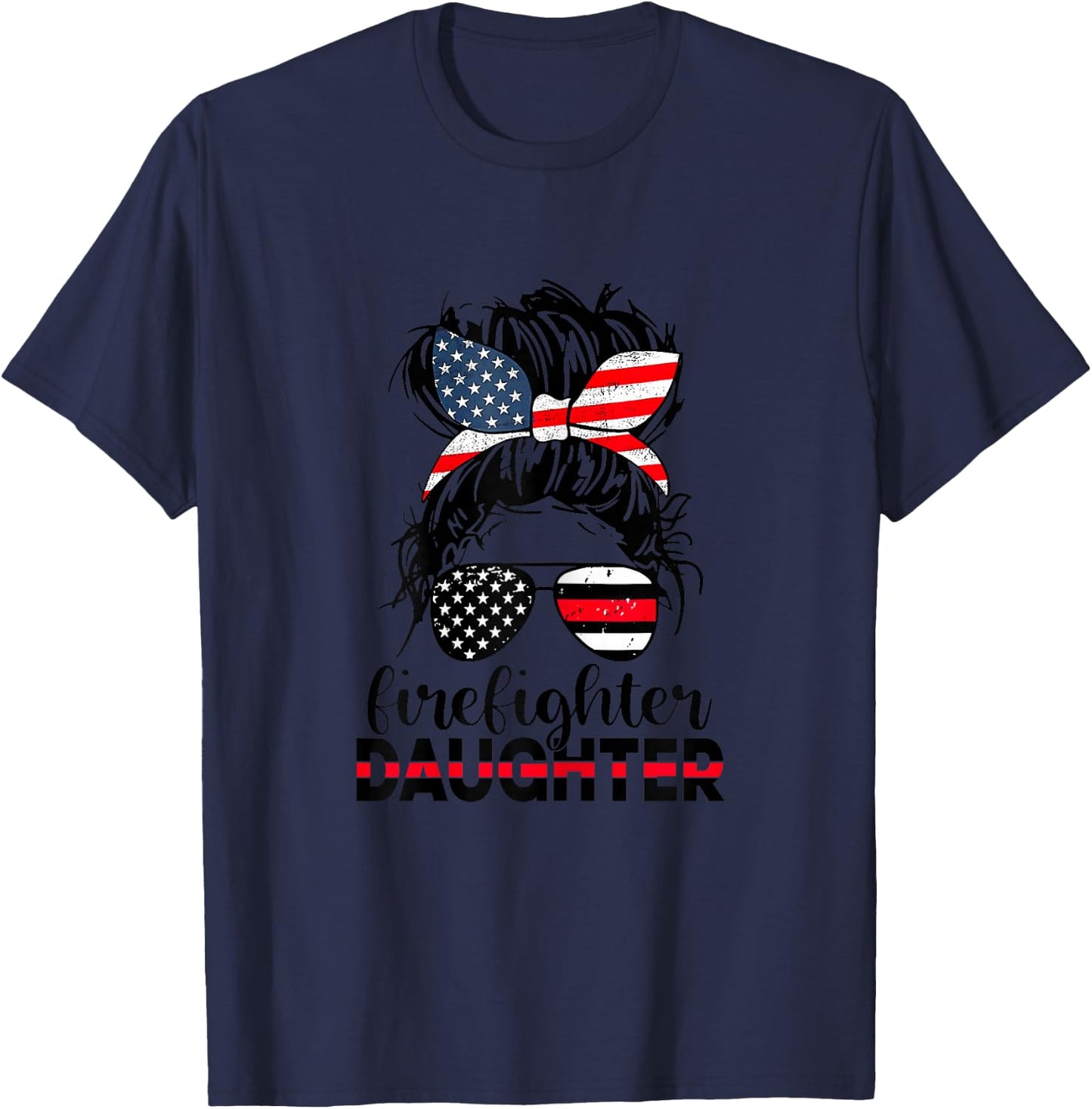 Firefighter Daughter Thin Red Line Messy Bun Classic T-Shirt - T-Shirt | Navy