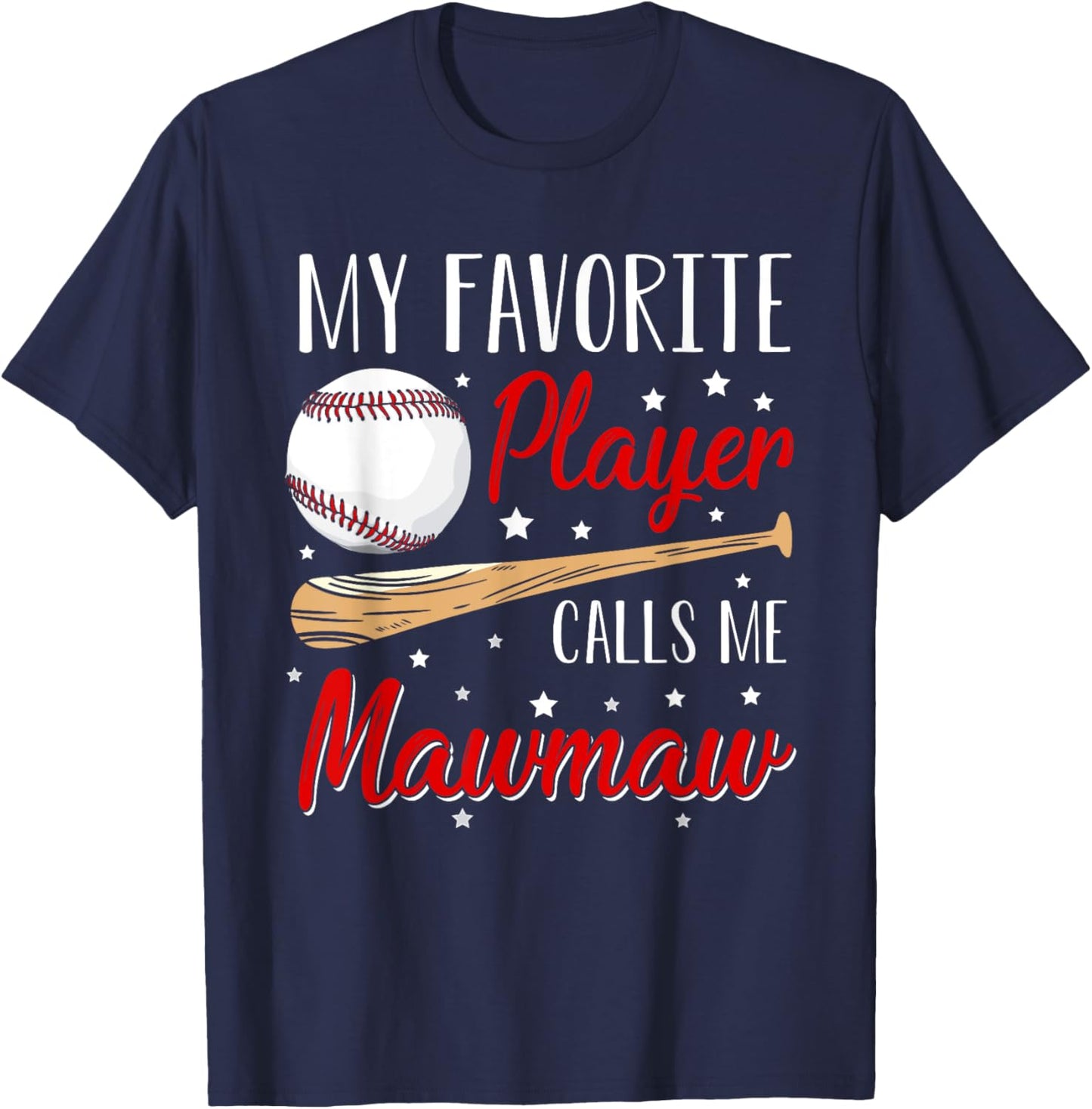 Baseball My Favorite Player Calls Me Mawmaw Heart Grandma T-Shirt - T-Shirt | Navy