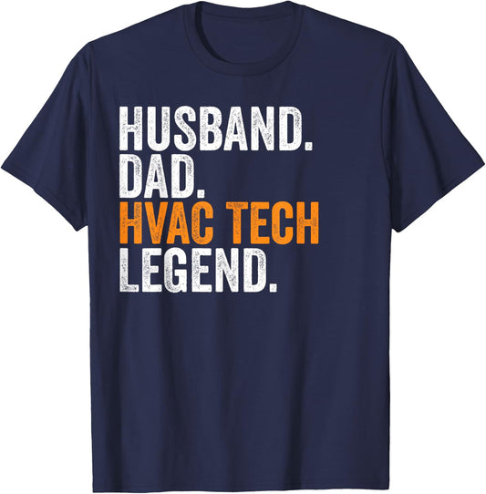 Husband Dad HVAC Tech Legend Funny Occupation Office T-Shirt - T-Shirt | Navy