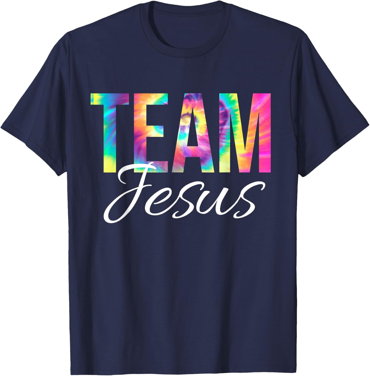 Team Jesus Bible Verse Psalm Christian Faith Jesus Tie Dye T-Shirt - T-Shirt | Navy