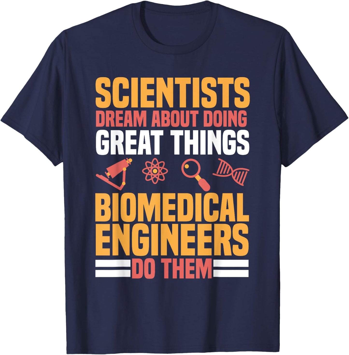 Biomedical Engineering Bioengineer Medical Engineer BMET T-Shirt - T-Shirt | Navy