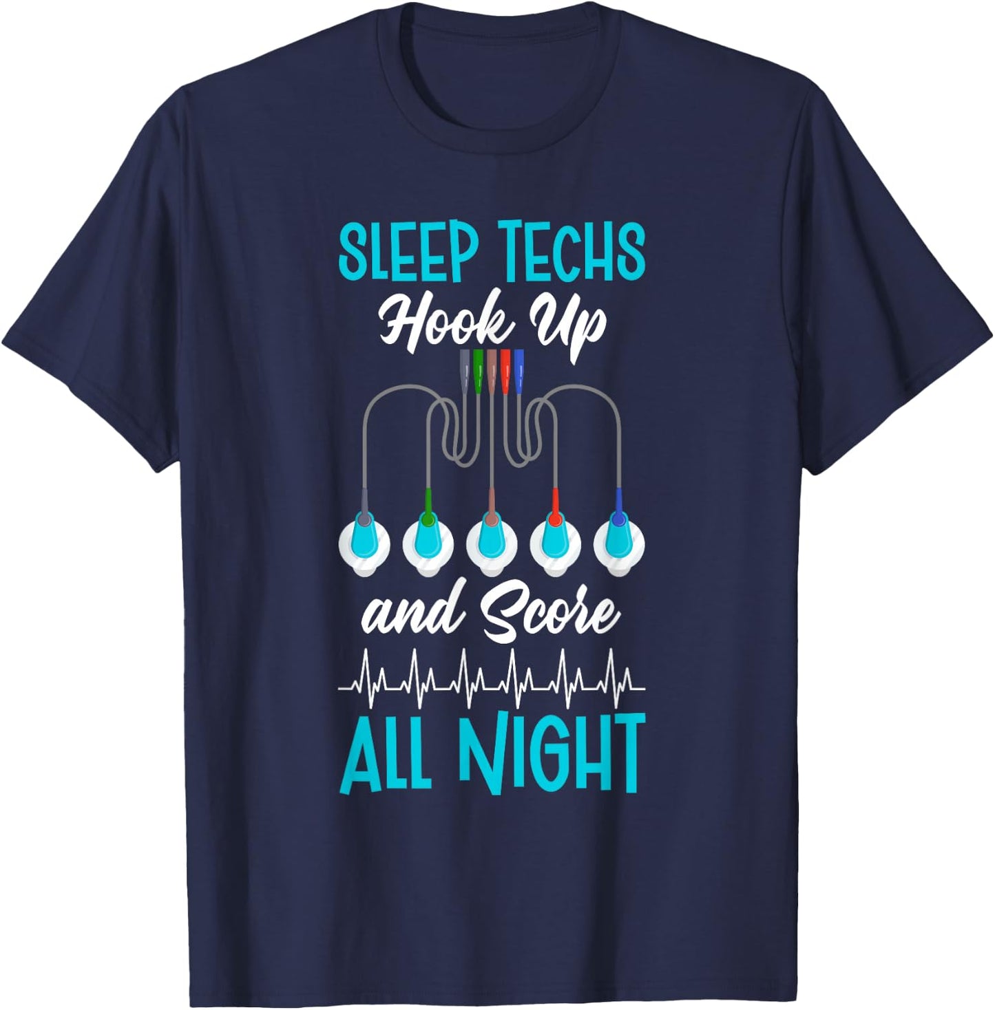 Sleep Tech Funny Sleep Technologist - -Adults, Black, Small, Short Sleeve, , Classic Fit, Modern, Fun, Casual, 1 Count T-Shirt - T-Shirt | Navy