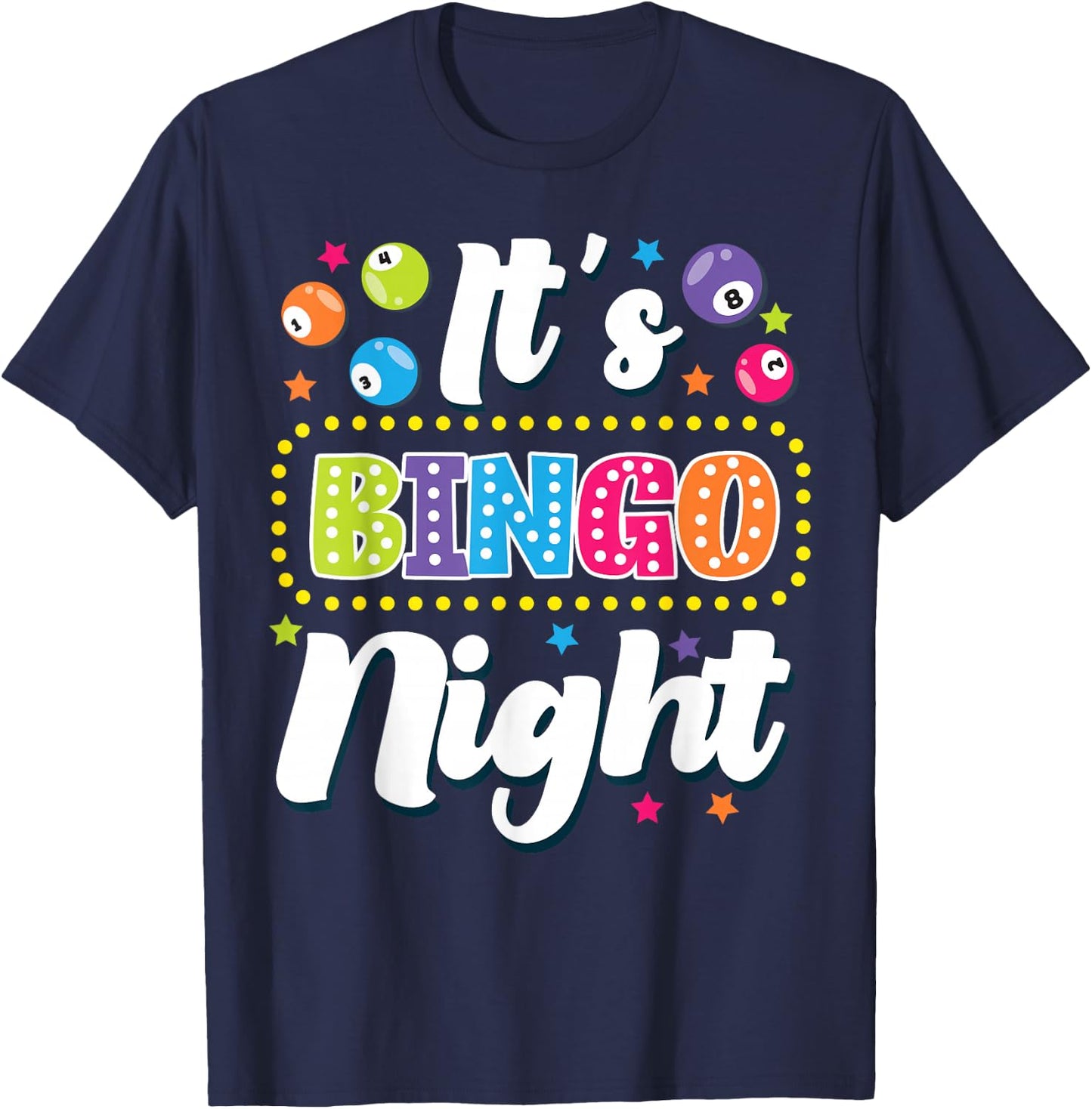 Bingo Player It's Bingo Night T-Shirt - T-Shirt | Navy