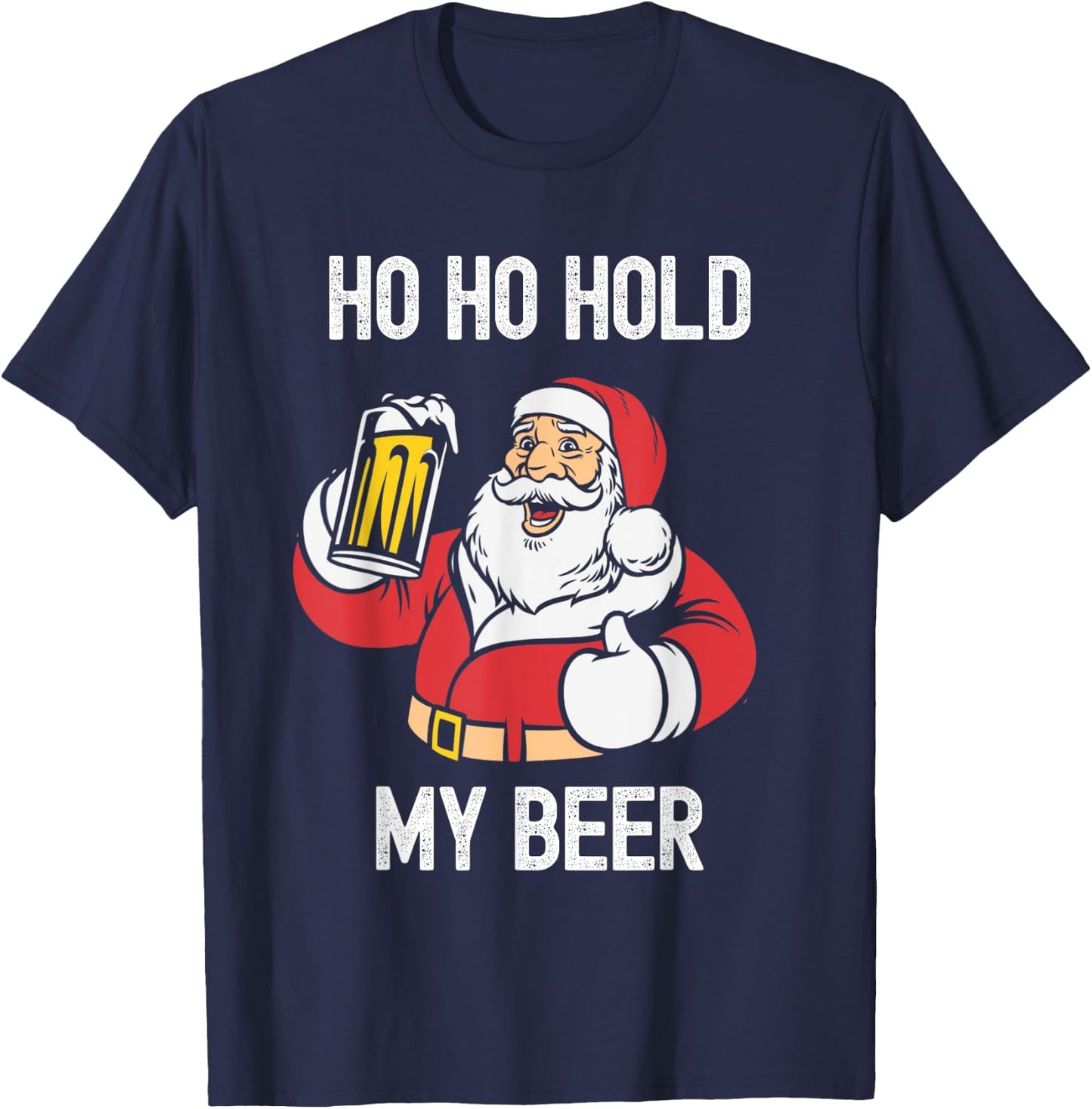 Christmas In July Ho Ho Hold My Beer Santa Summer Women Men T-Shirt - T-Shirt | Navy