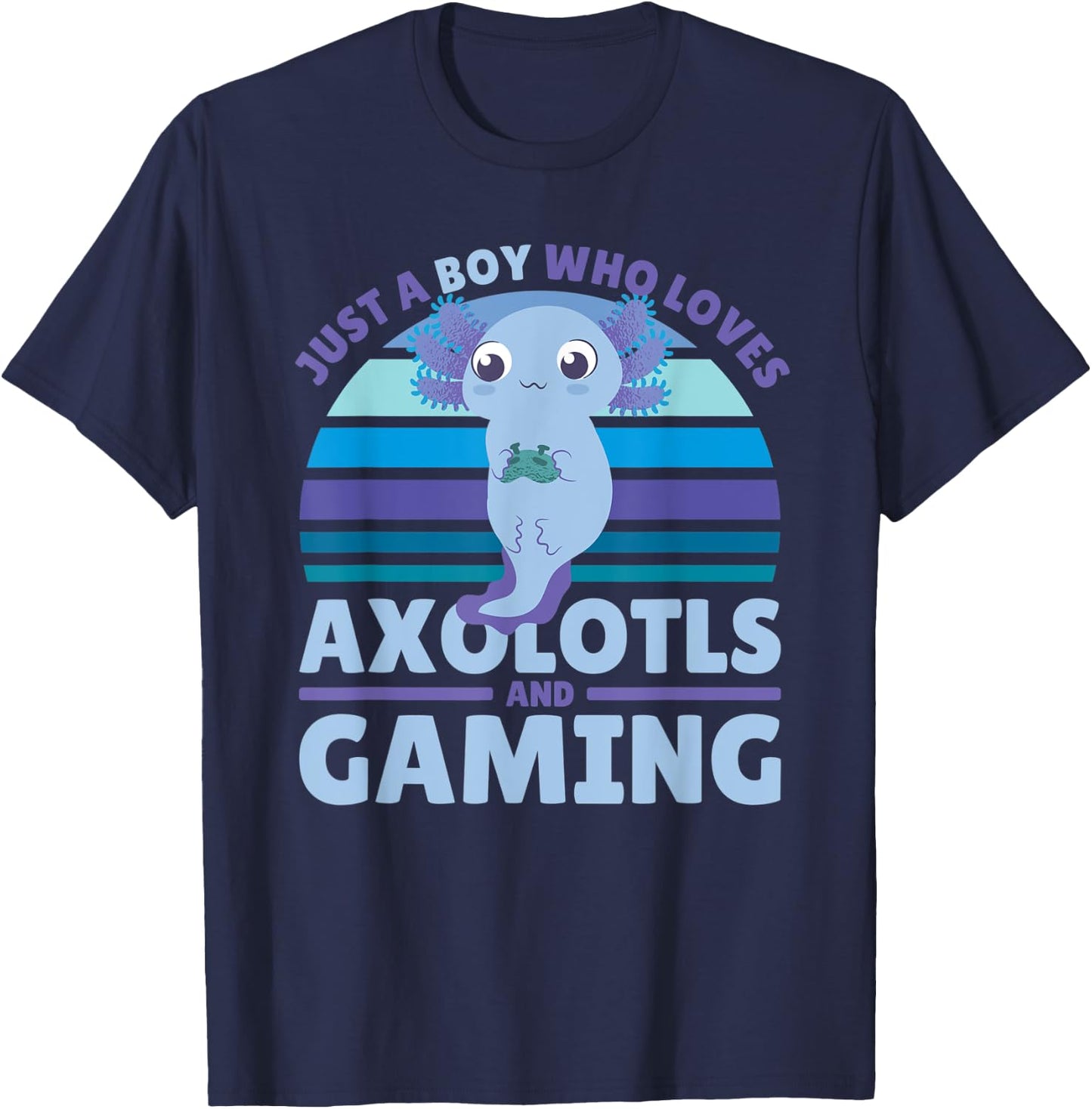 Just A Boy Who Loves Axolotls And Gaming T-Shirt - T-Shirt | Navy