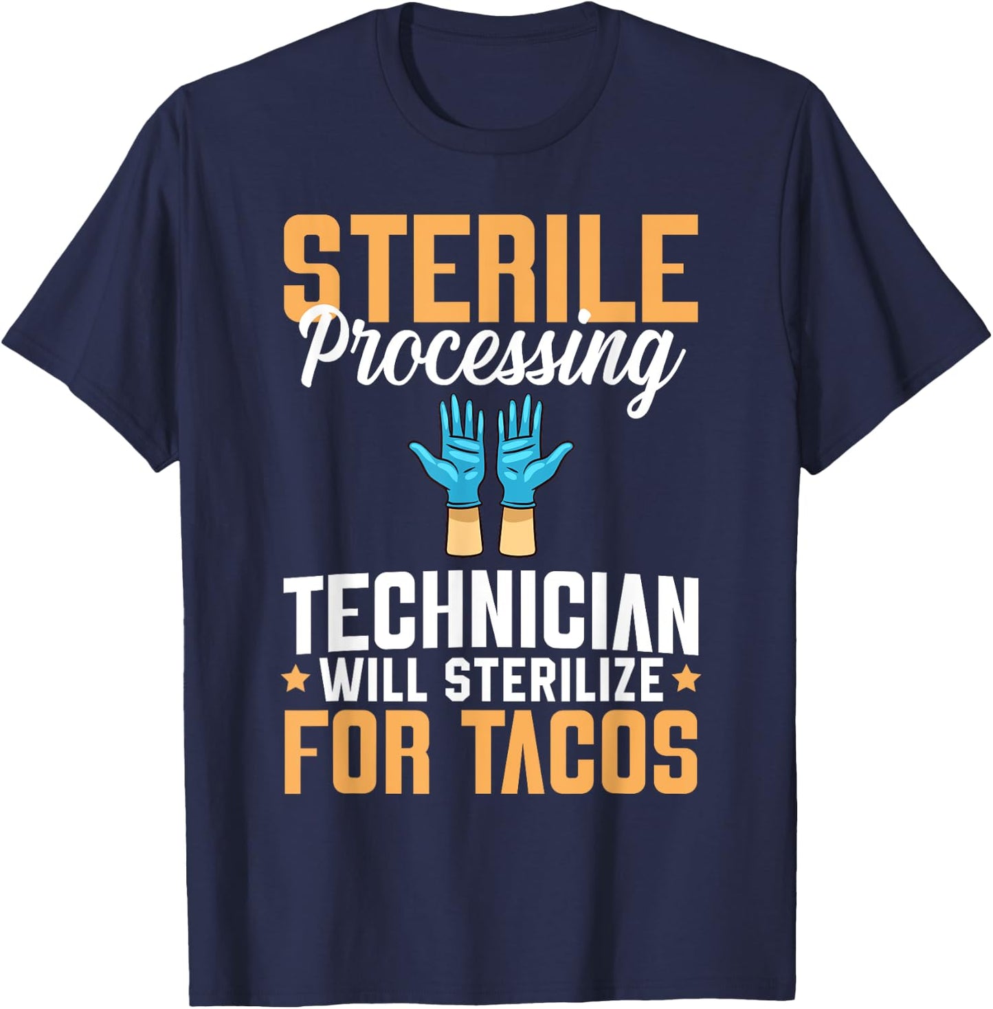 Sterile Processing Technician Instruments Tech Certification T-Shirt - T-Shirt | Navy