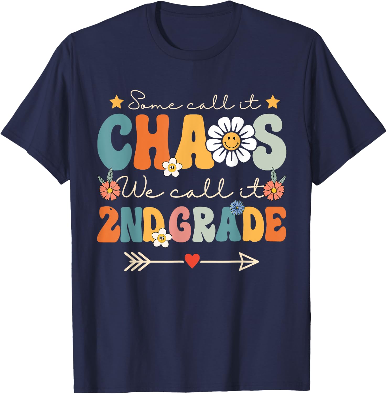 Some Call It Chaos We Call It 2nd Grade Second Grade Teacher Women Kids T-Shirt - T-Shirt | Navy
