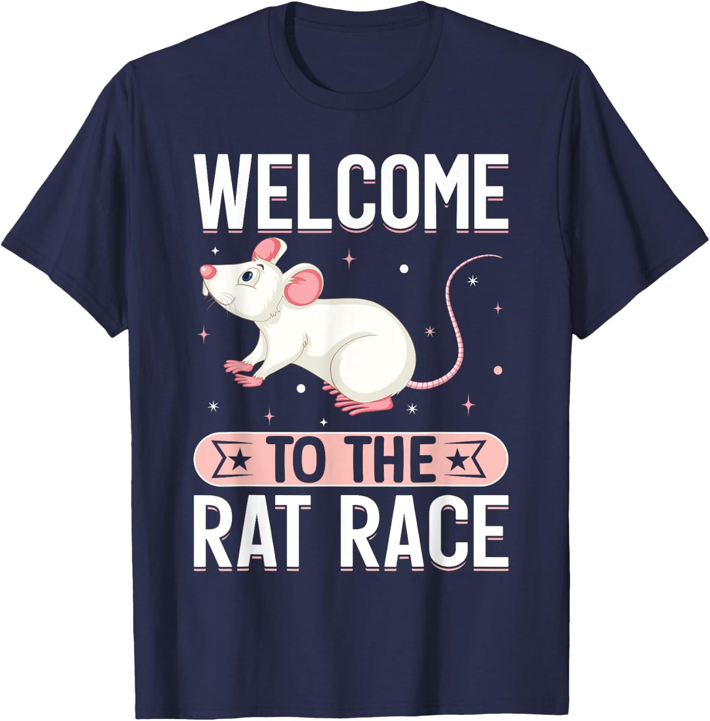 Welcome To The Rat Race I Rat T-Shirt - T-Shirt | Navy