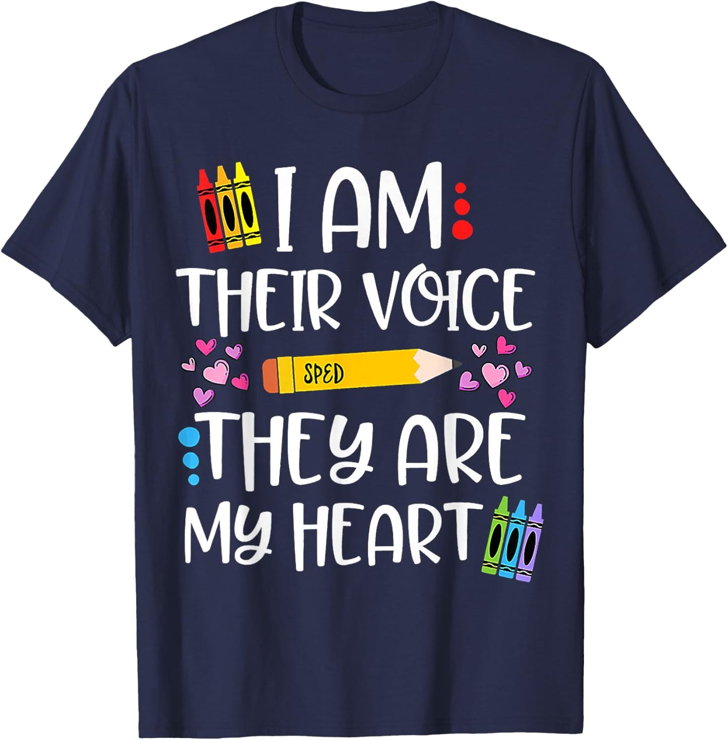 I Am Their Voice They Are My Heart SPED Teacher Appreciation Men Women T-Shirt - T-Shirt | Navy