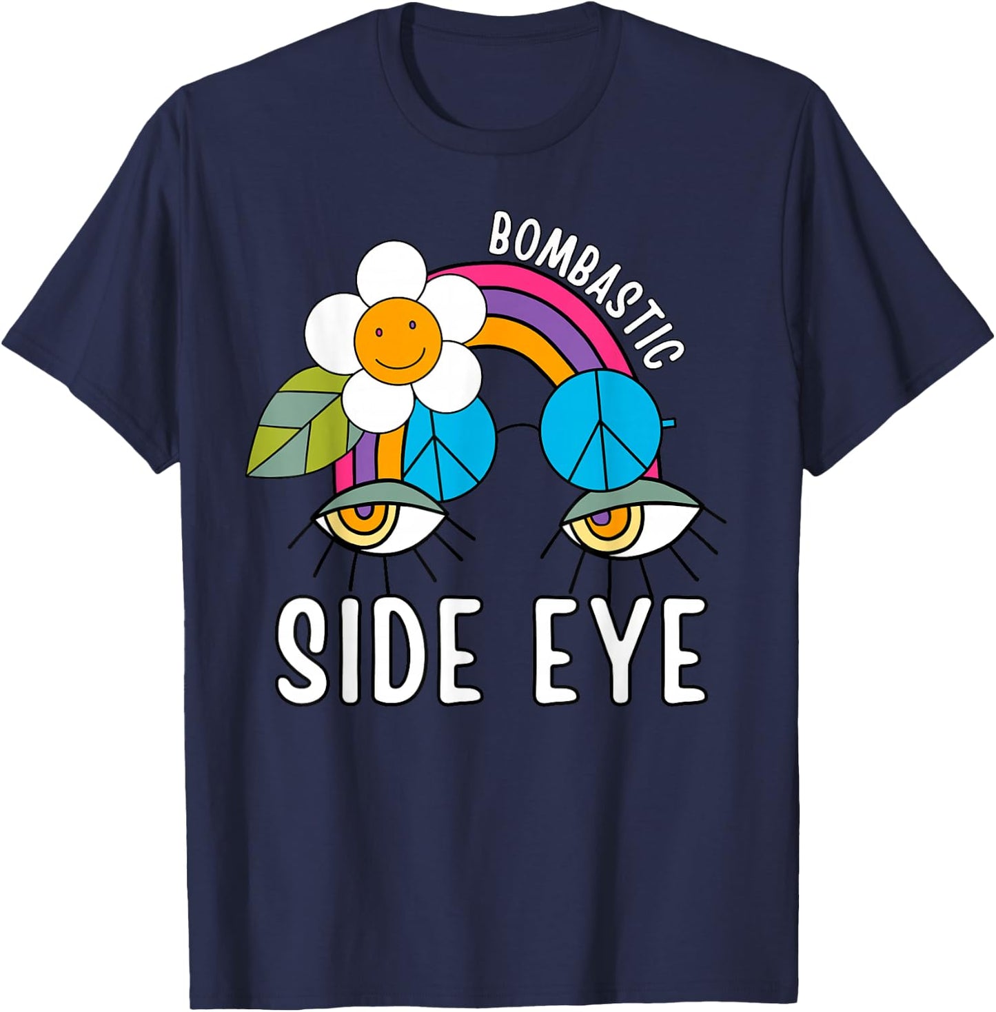 Bombastic Side Eye Funny Viral Catchphrase Meme T-Shirt - T-Shirt | Navy