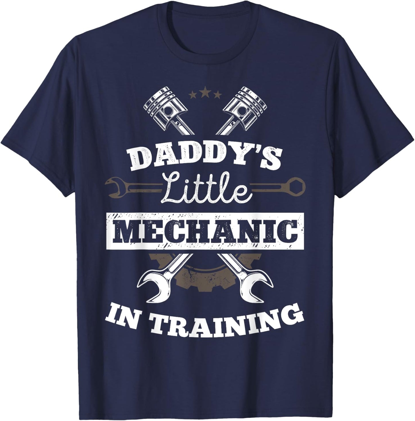 Daddy's Little Mechanic In Training Auto Repairman Dad T-Shirt - T-Shirt | Navy