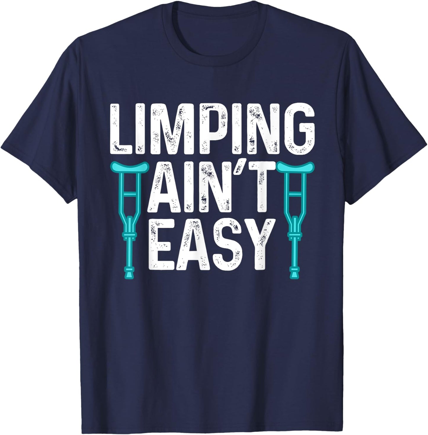 Funny Broken Leg Designs For Kids Men Women Foot Recovery T-Shirt - T-Shirt | Navy