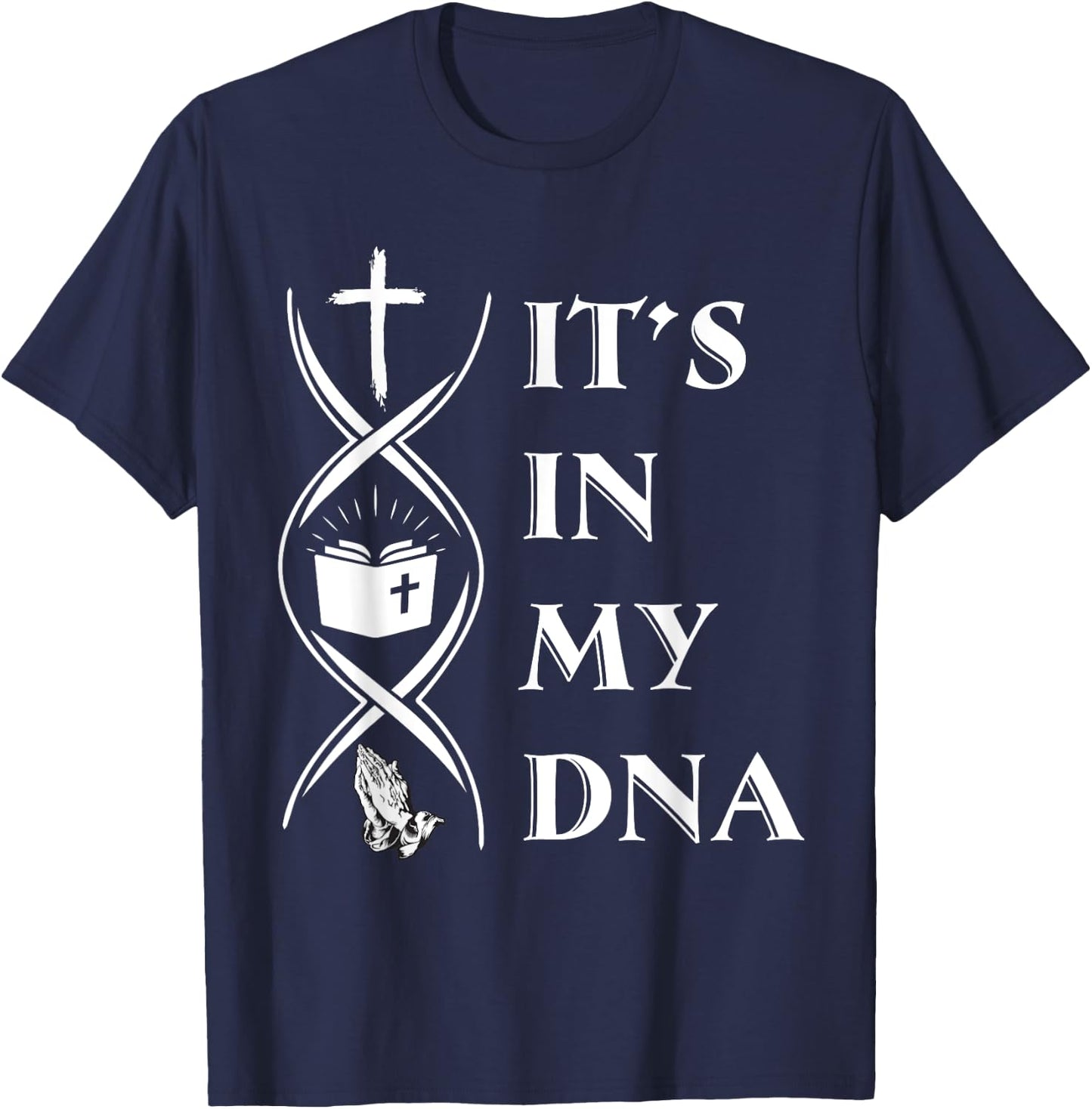 It's In My DNA Funny T-Shirt - T-Shirt | Navy