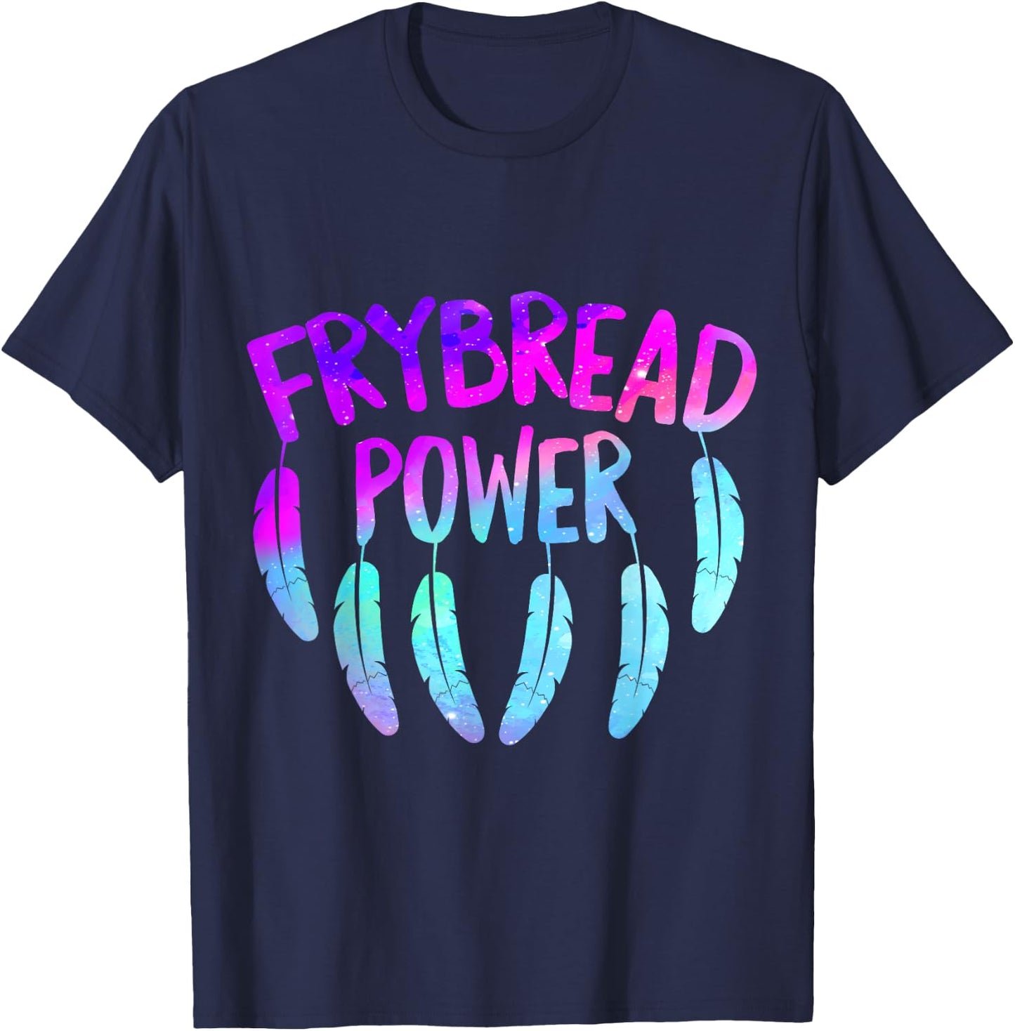 Frybread Power Food Lover Native American Indian Foodie Taco T-Shirt - T-Shirt | Navy