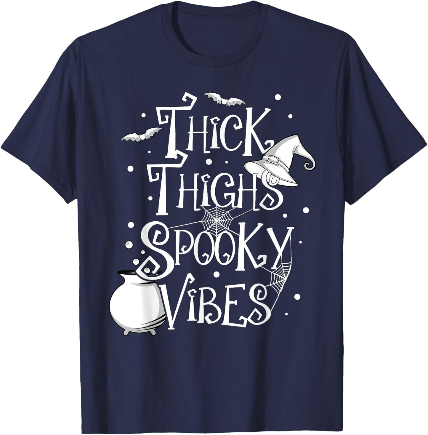 Thick Thighs Spooky Vibes Halloween Party Gym Workout Witch T-Shirt - T-Shirt | Navy