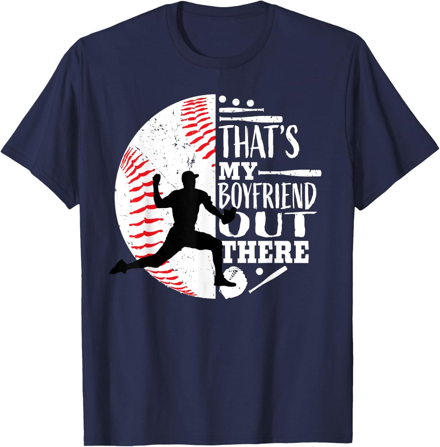 That's My Boyfriend Out There Baseball Pitcher Girlfriend T-Shirt - T-Shirt | Navy
