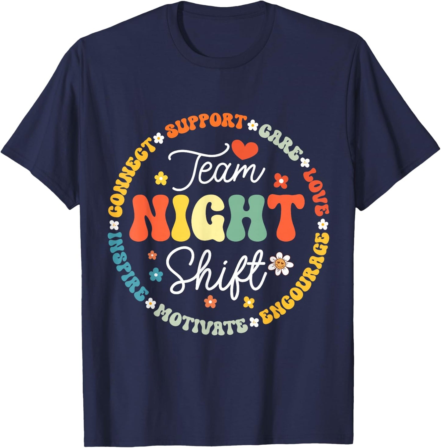 TEAM Night Shift Nurse ICU Nurse Team Critical Care Trauma T-Shirt - T-Shirt | Navy