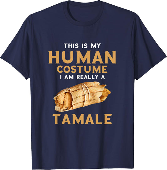 Tamale Human Costume Tamales Lover Mexican Food T-Shirt - T-Shirt | Navy