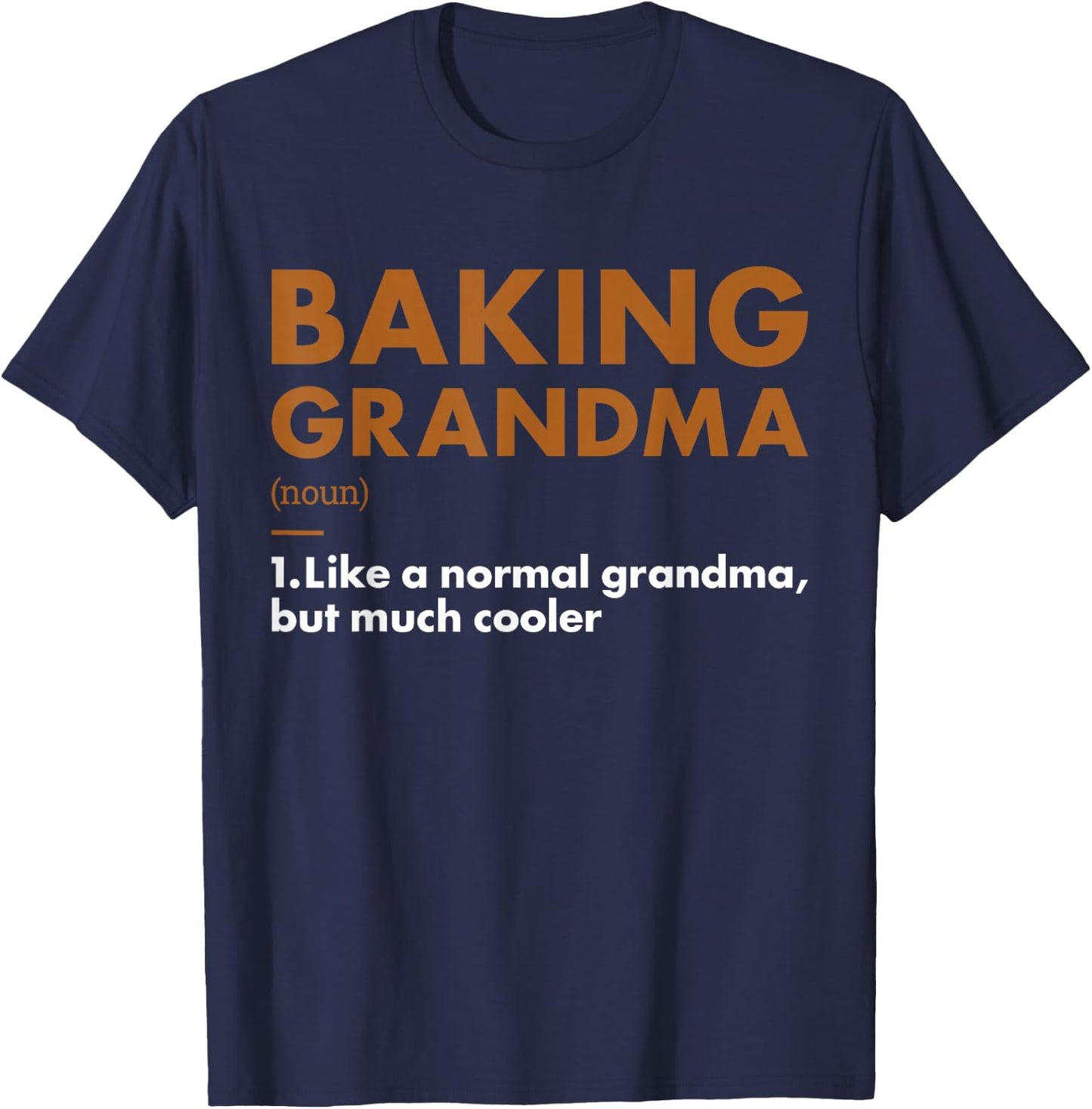 Baker Grandma Definition Baking T-Shirt - T-Shirt | Navy