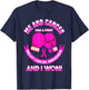 Breast Cancer Awareness Me And Cancer Had A Fight And I Won T-Shirt - T-Shirt | Navy