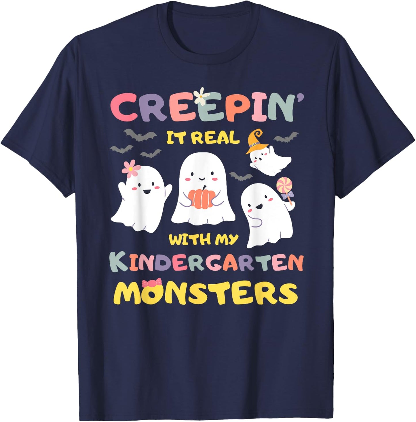 Creepin It Real With Kindergarten Monsters Halloween Teacher T-Shirt - T-Shirt | Navy