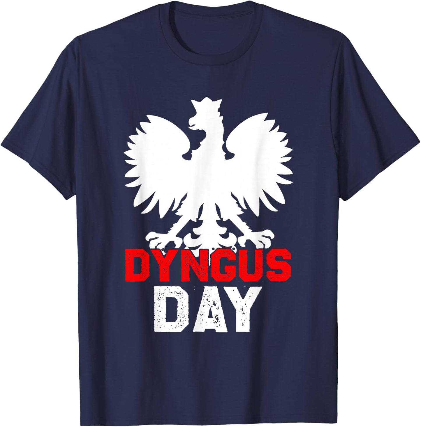 Dyngus Day Polish-American Tradition for Polski Pride T-Shirt - T-Shirt | Navy