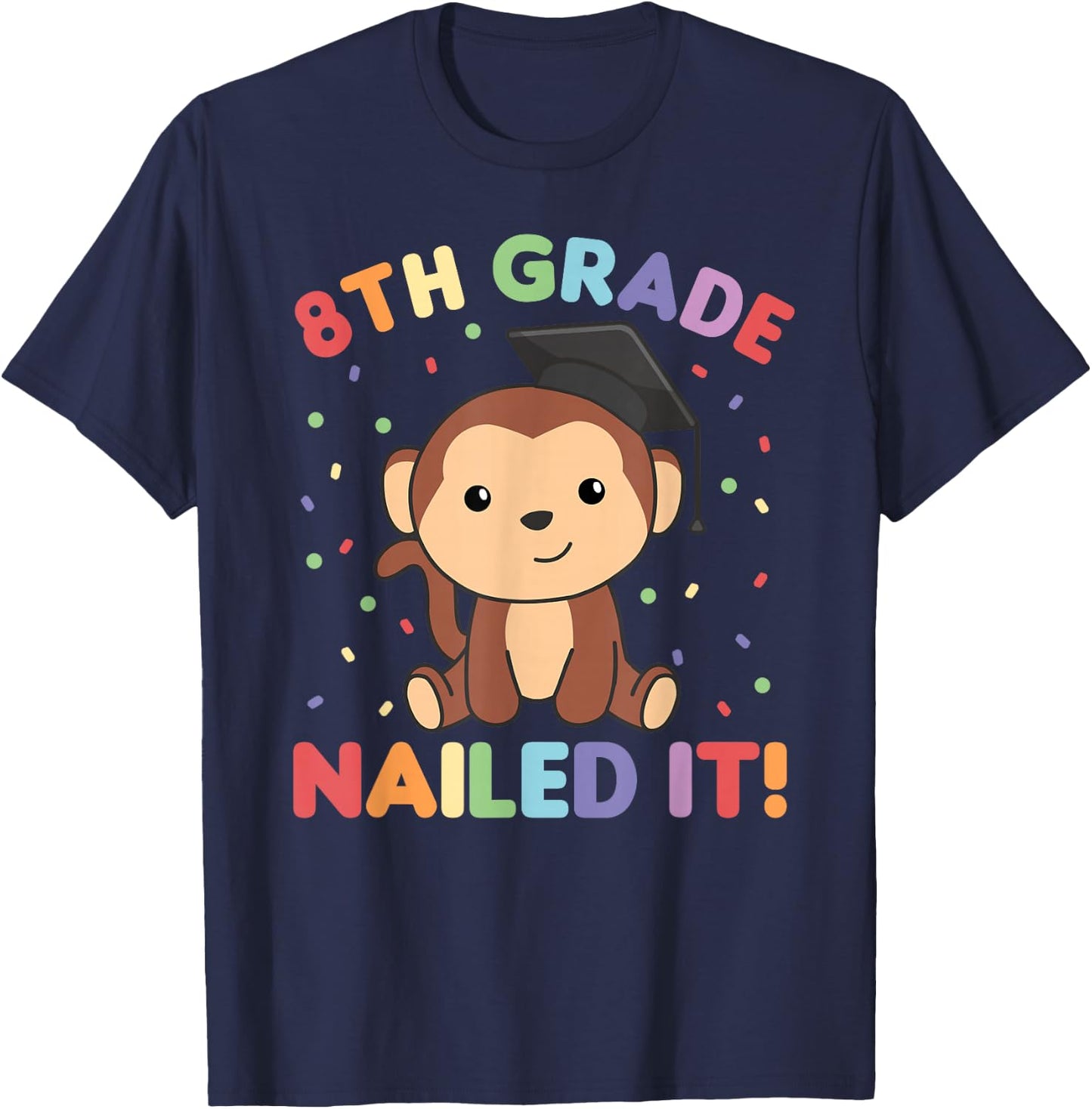 Kids 8th Grade Nailed It Monkey Graduation T-Shirt - T-Shirt | Navy