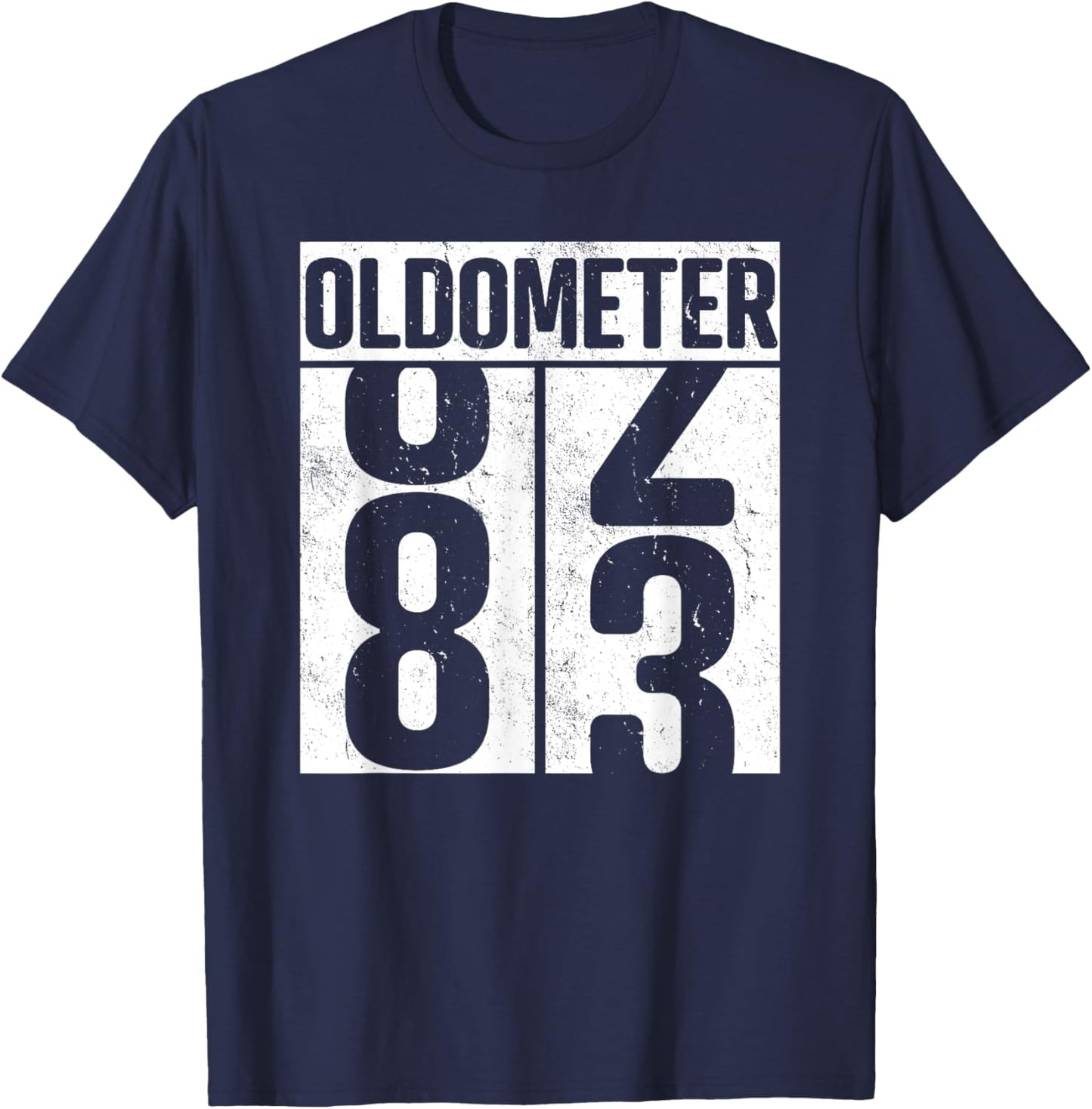 Oldometer 83 - 83rd Birthday Oldometer T-Shirt - T-Shirt | Navy