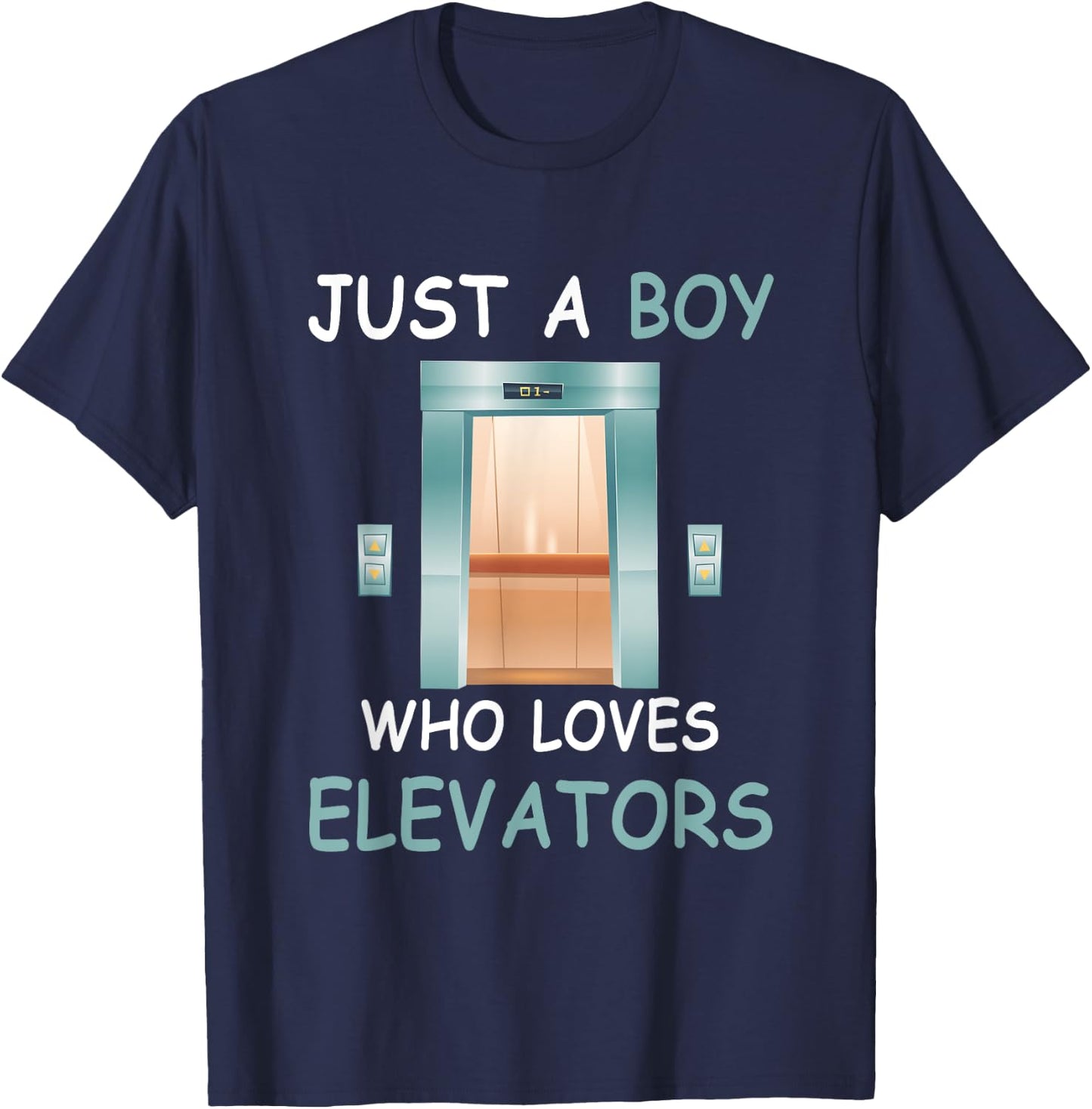 Elevator Just a Boy Who Loves Elevators Funny Quote T-Shirt - T-Shirt | Navy