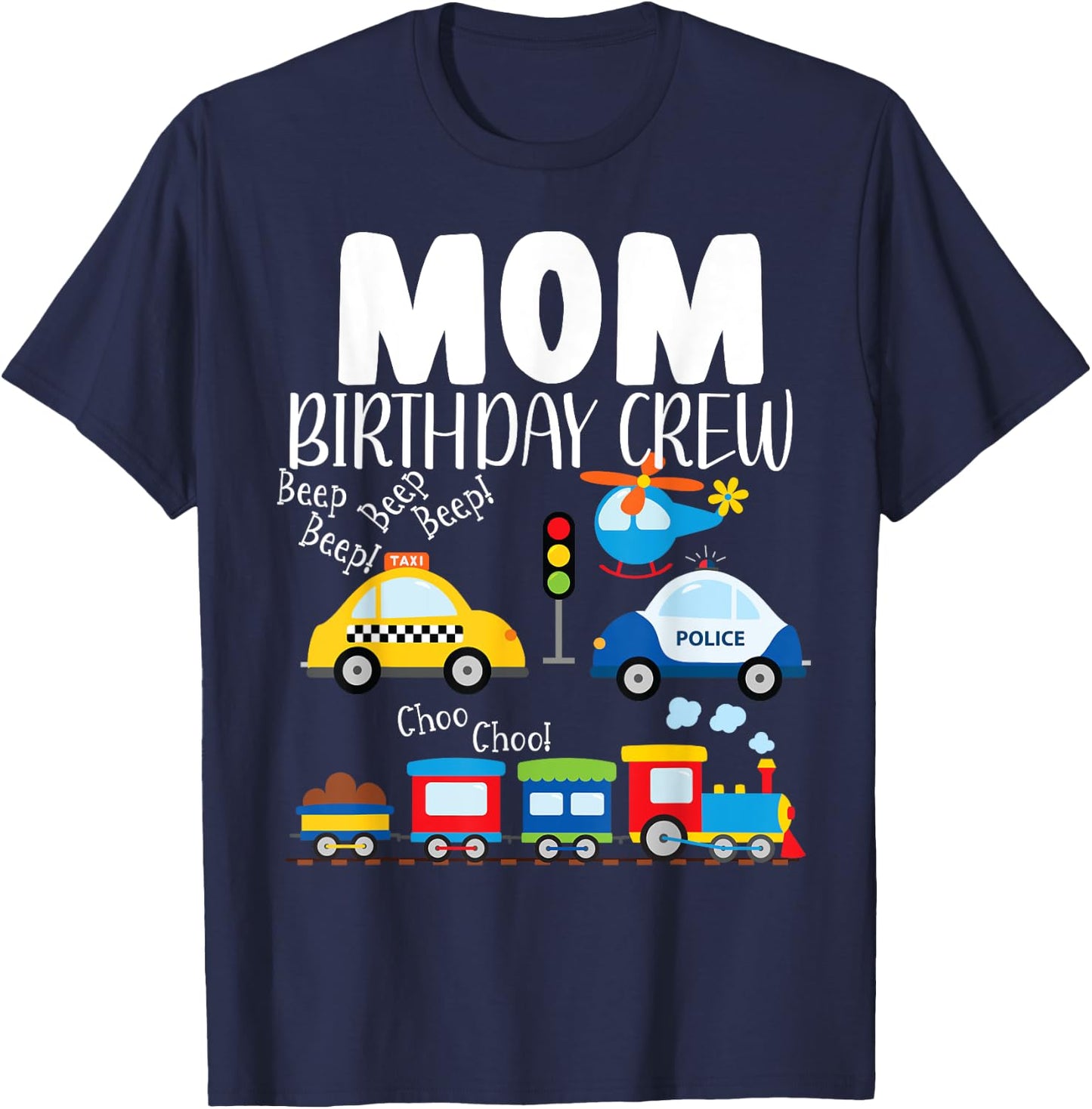 Mom Birthday Crew Trucks Train Birthday Party Toddler Bday T-Shirt - T-Shirt | Navy
