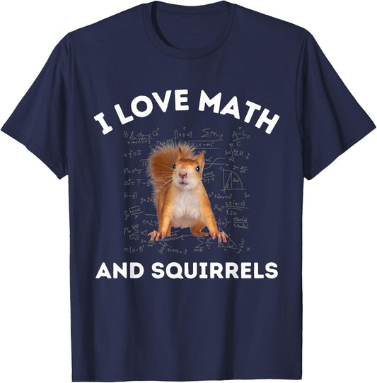 I Love Math and Squirrels Squirrel Lover Algebra Teacher Women Kids T-Shirt - T-Shirt | Navy