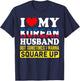 I Love My Korean Husband BUT Sometimes I Wanna Square Up T-Shirt - T-Shirt | Navy