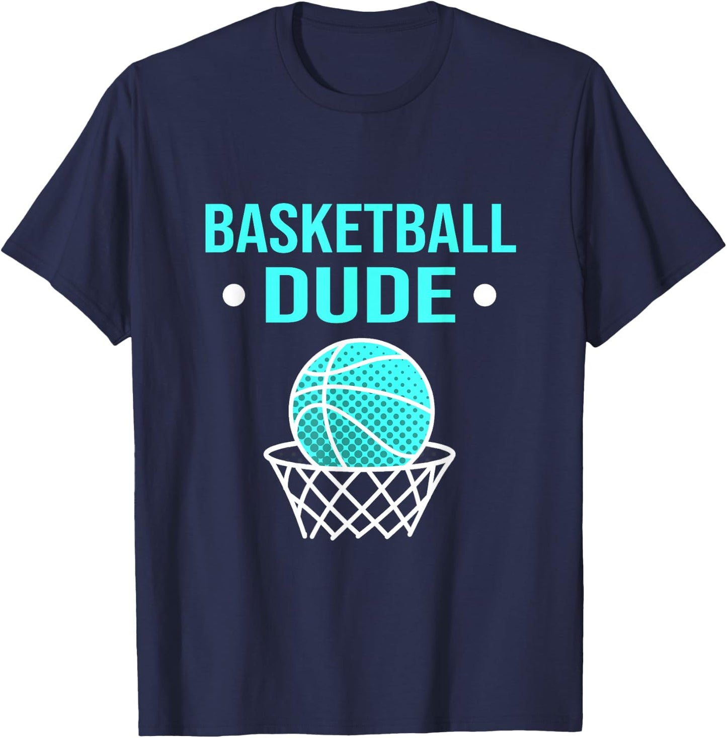 Perfect Basketball Dude Shirt Perfect Dude Merchandise Dude T-Shirt - T-Shirt | Navy