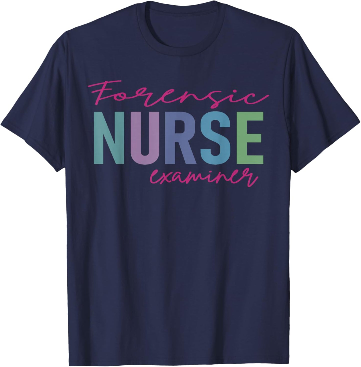 Forensic Nurse Examiner T-Shirt - T-Shirt | Navy