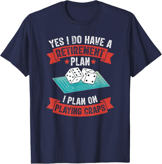 Craps Table Crapshooting Strategy Rules Game Dice Board T-Shirt - T-Shirt | Navy