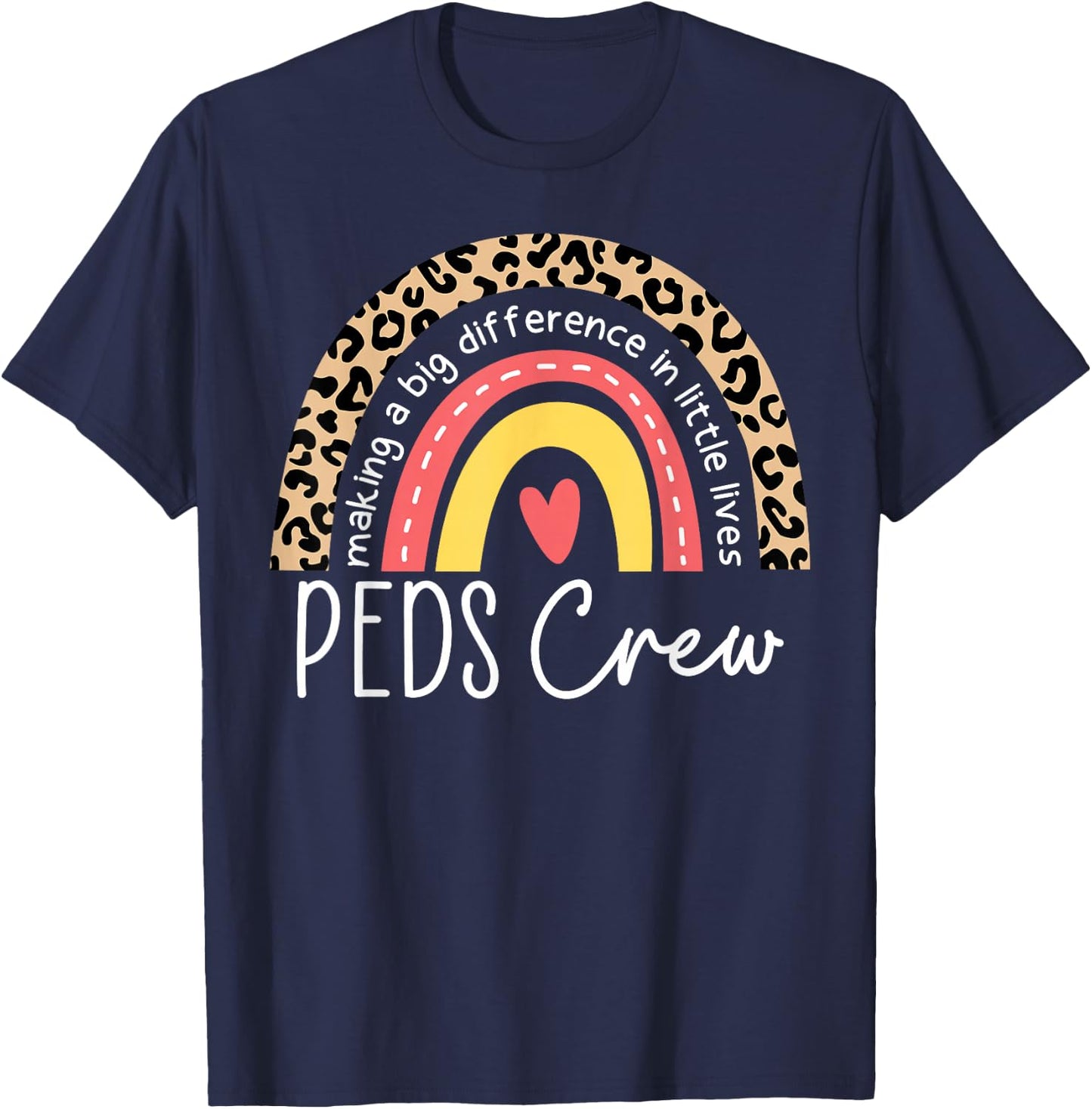 Pediatric Crew Peds Nurse Leopard Rainbow PICU Nurses T-Shirt - T-Shirt | Navy