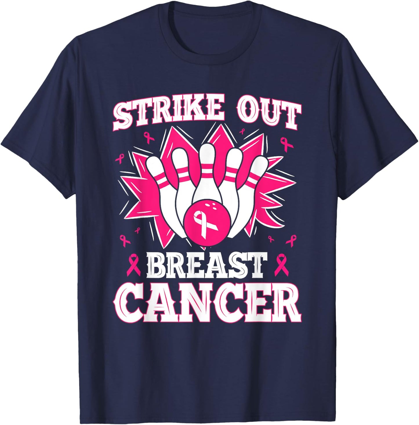 Strike Out Breast Cancer Bowling Ribbon Support Product T-Shirt - T-Shirt | Navy
