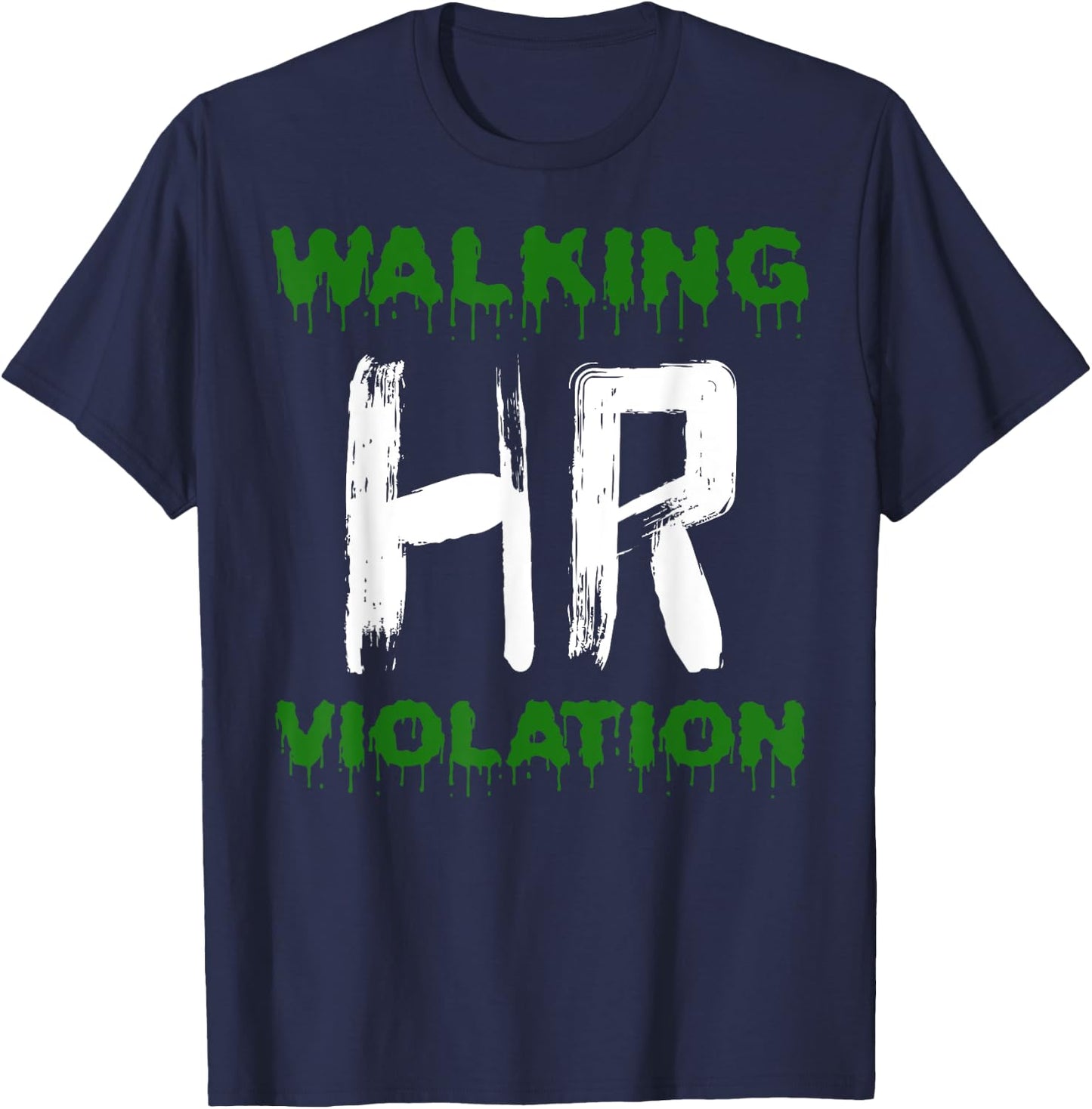 Walking HR Violation Nightmare Funny Office Halloween Outfit T-Shirt - T-Shirt | Navy