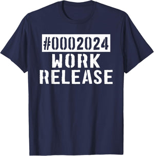 2024 Work Release Funny Retirement 2024 Retired Men Women T-Shirt - T-Shirt | Navy