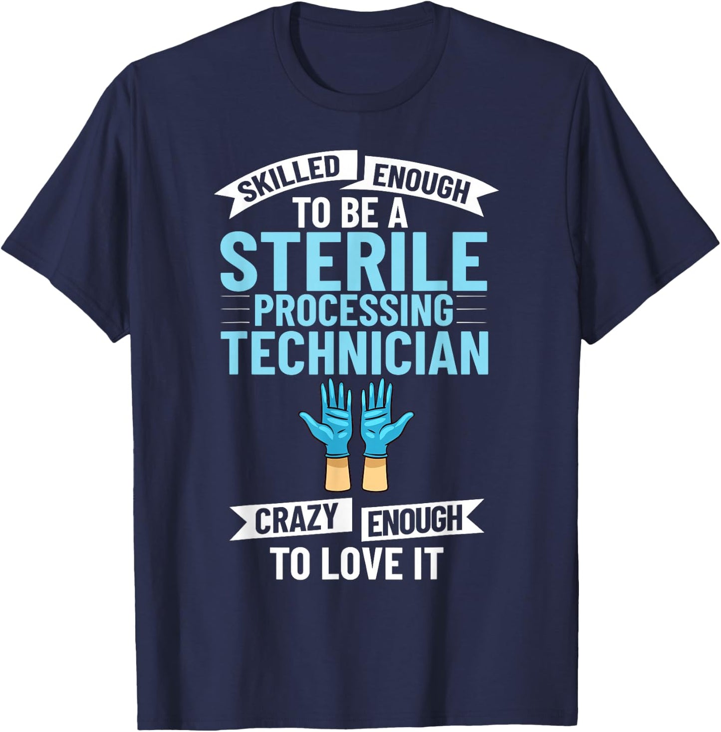 Sterile Processing Technician Instruments Tech Certification T-Shirt - T-Shirt | Navy