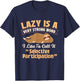 Lazy Is A Very Strong Word - Sleeping Sloth Animal Lover T-Shirt - T-Shirt | Navy