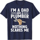 Cool Plumber Art Dad Plumbing Gag Pipefitter Plumber T-Shirt - T-Shirt | Navy