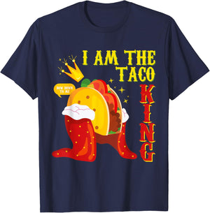 Funny Cinco De Mayo I Am the Taco King T-Shirt - T-Shirt | Navy