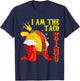 Funny Cinco De Mayo I Am the Taco King T-Shirt - T-Shirt | Navy