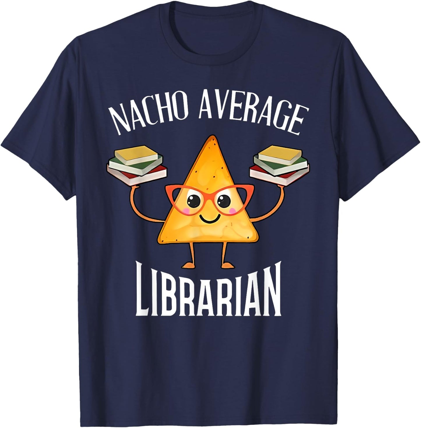 Cinco de Mayo Nacho Average Librarian Library Mexican Party T-Shirt - T-Shirt | Navy