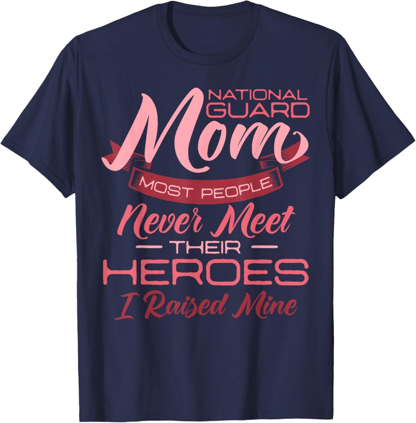 National Guard Mom Army Military Mom Mother's Day T-Shirt - T-Shirt | Navy