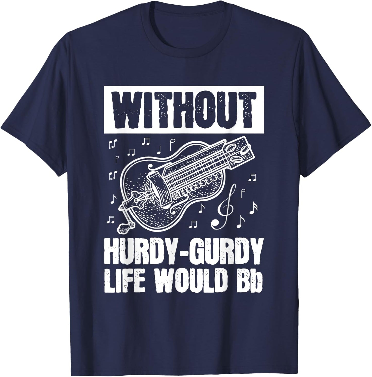Instrument Hurdy-Gurdy Gurdyist Design for a Hurdy-gurdy fan T-Shirt - T-Shirt | Navy