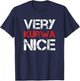 Very Kurwa Nice T-Shirt - T-Shirt | Navy